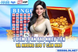 1 Điểm Lô Ăn Bao Nhiêu Tiền Và Những Lưu Ý Cần Nhớ